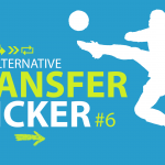 Alternative Transferticker - Folge 6